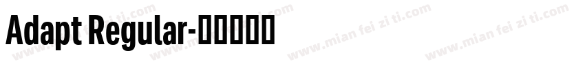 Adapt Regular字体转换